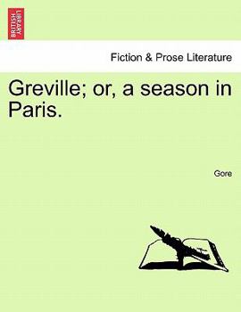 Paperback Greville; Or, a Season in Paris. Book