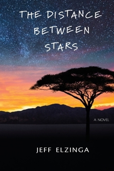 Paperback The Distance Between Stars Book