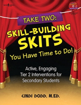 Take Two: Skill-Building Skits You Have Time to Do