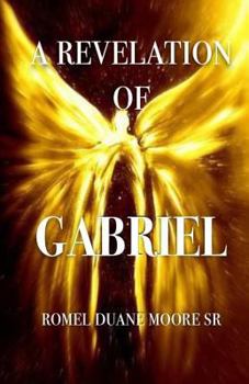 Paperback A Revelation of Gabriel Book