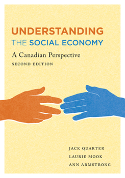 Paperback Understanding the Social Economy: A Canadian Perspective, Second Edition Book