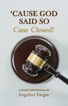 Paperback CAUSE GOD SAID SO: Case Closed! Book