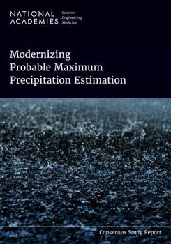 Paperback Modernizing Probable Maximum Precipitation Estimation Book
