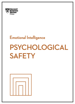 Hardcover Psychological Safety (HBR Emotional Intelligence Series) Book