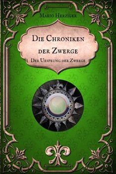 Paperback Die Chroniken der Zwerge: Der Ursprung der Zwerge [German] Book