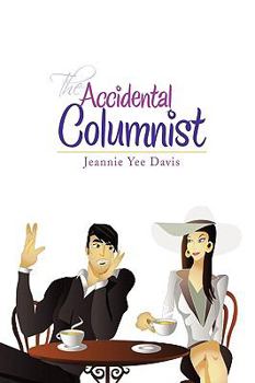 Hardcover The Accidental Columnist Book