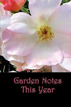 Paperback Garden Notes This Year Book