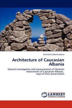 Paperback Architecture of Caucasian Albania Book