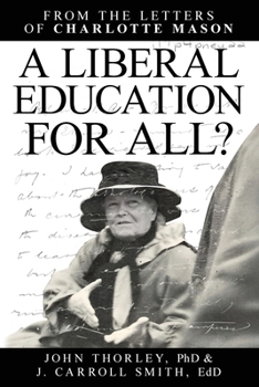 Paperback A Liberal Education for All Book