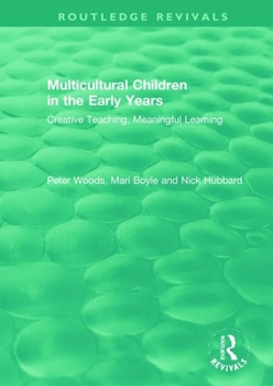 Paperback Multicultural Children in the Early Years: Creative Teaching, Meaningful Learning Book