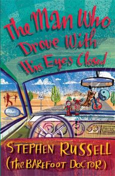 Paperback The Man Who Drove with His Eyes Closed. Stephen Russell Book