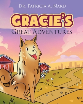 Paperback Gracie's Great Adventures Book