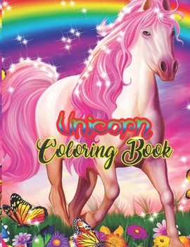 Unicorn Coloring Book: An Adult Coloring Book with Magical Animals, Cute Princesses, and Fantasy Scenes for Relaxation