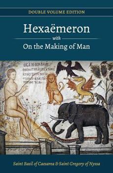 Paperback Hexaemeron with On the Making of Man (Basil of Caesarea, Gregory of Nyssa) Book