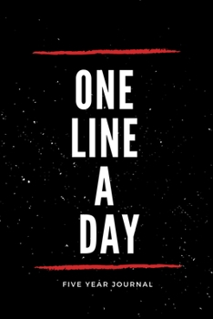 Paperback One Line A Day: Five Years of My Life for Men, Daily Reflections Organizer Personal Time Magement, Dated and Lined Book, Small Planner Book