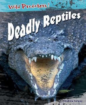 Library Binding Deadly Reptiles Book