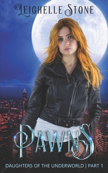 Paperback Pawns Daughters of The Underworld Book 1 Book