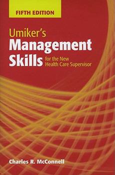 Paperback Umiker's Management Skills for the New Health Care Supervisor Book