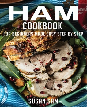 Paperback Ham Cookbook: Book2, for Beginners Made Easy Step by Step Book