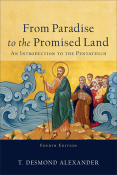 Paperback From Paradise to the Promised Land: An Introduction to the Pentateuch Book
