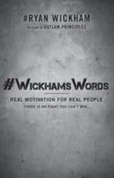 Paperback #WickhamsWords: Real Motivation for Real People Book