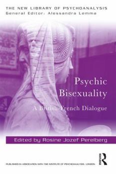 Paperback Psychic Bisexuality: A British-French Dialogue Book
