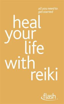Paperback Heal Your Life with Reiki: Flash Book