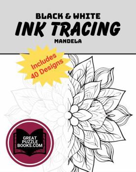 Paperback Mandela Ink Tracing for Adults - Black & White: Volume Two Book