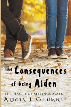 Paperback The Consequences of Being Aiden Book