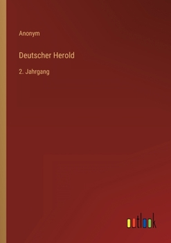 Paperback Deutscher Herold: 2. Jahrgang [German] Book