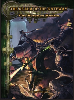 Hardcover The Realm of the Gateway: The Science Realm Book