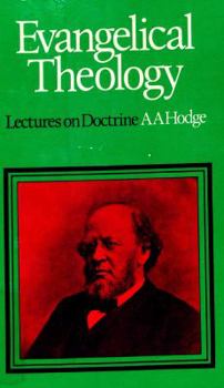 Paperback Evangelical theology: A course of popular lectures Book
