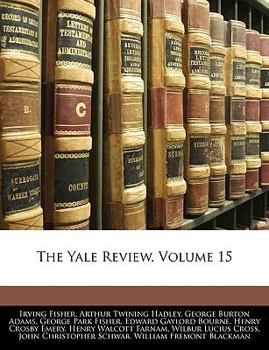 Paperback The Yale Review, Volume 15 Book