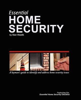 Paperback Essential Home Security: A Layman's Guide Book