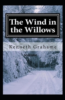 Paperback The Wind in the Willows Annotated Book