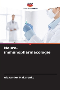 Paperback Neuro-immunopharmacologie [French] Book