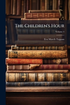 Paperback The Children's Hour; Volume 4 Book