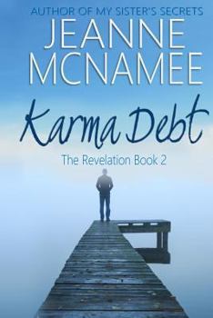 Paperback Karma Debt: The Revelation, Book 2 Book