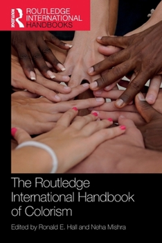 Paperback The Routledge International Handbook of Colorism Book