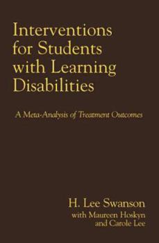Hardcover Interventions for Students with Learning Disabilities: A Meta-Analysis of Treatment Outcomes Book