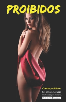 Paperback Proibidos: Contos eróticos proibidos [Portuguese] Book