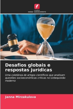 Desafios globais e respostas jurídicas (Portuguese Edition)