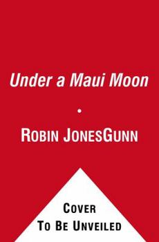 Under a Maui Moon - Book #1 of the Hideaway