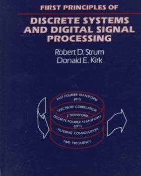 Paperback First Principles of Discrete Systems and Digital Signal Processing Book