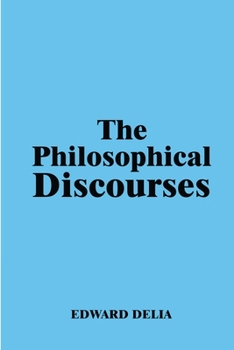 Paperback The Philosophical Discourses Book