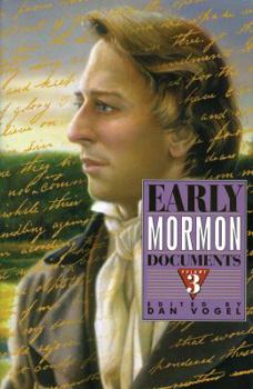 Hardcover Early Mormon Documents, Volume 3 Book