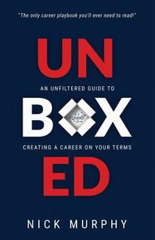 Paperback Unboxed: An Unfiltered Guide to Creating a Career on Your Terms Book