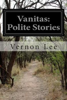 Paperback Vanitas: Polite Stories Book