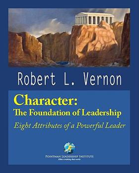 Paperback Character: The Foundation of Leadership Book