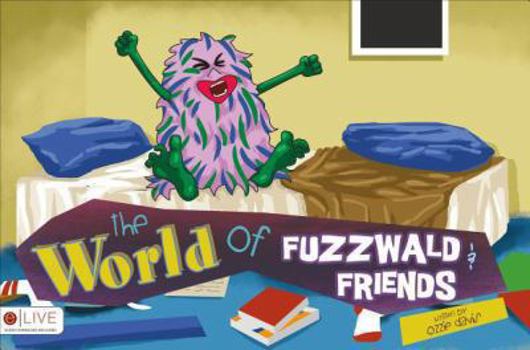 Paperback The World of Fuzzwald & Friends Book